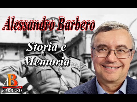 Alessandro Barbero - Storia e memoria