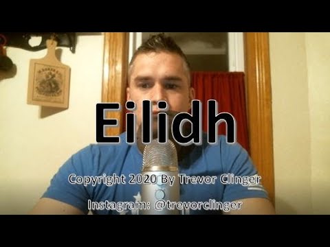 How To Pronounce Eilidh