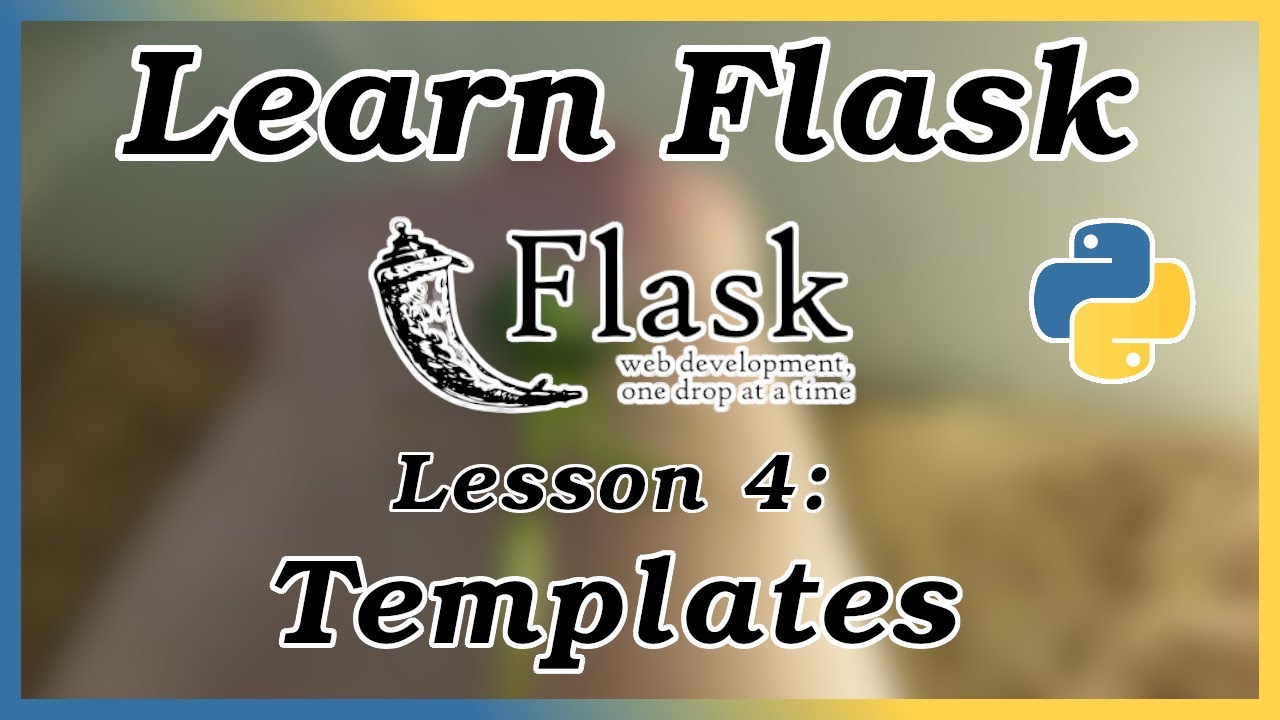 Templates - Flask Tutorial (Part 4)
