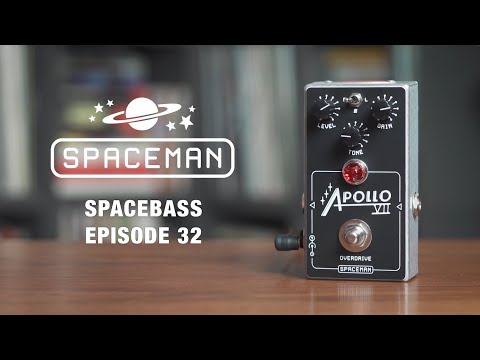 Ep. 32: The Apollo VII Overdrive by Spaceman (Bass Demo)