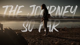 The Journey So Far