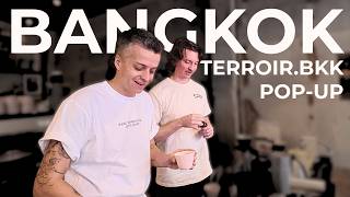 Terroir Bangkok Pop-Up | Matt Winton & Simon from APAX Lab