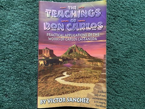 The Teachings of Don Carlos (Castaneda) by Victor Sanchez 1995, Chapter 8, Video 8