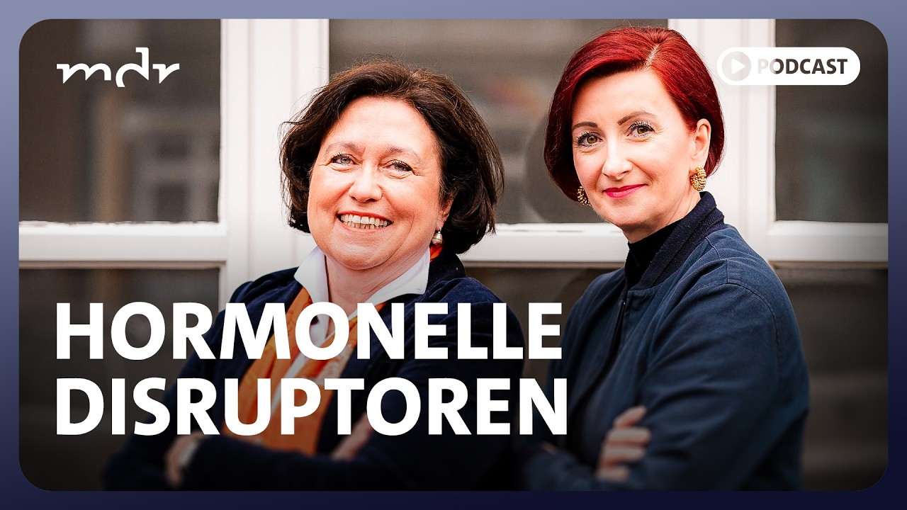 #57 Hormon-Störer: Die Gefahr aus dem Alltag | Podcast Hormongesteuert | MDR