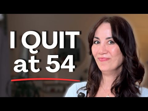 I quit my 6-figure job at 54 after learning THIS