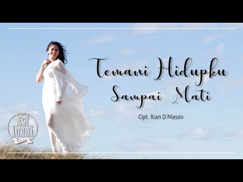 DEASY NATALINA - TEMANI HIDUPKU SAMPAI MATI ( OFFICIAL MUSIC VIDEO )