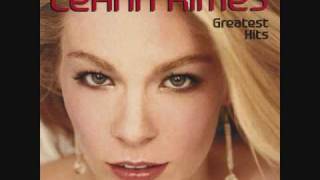 LeAnn Rimes - One Way Ticket(Because I Can)