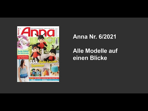 Zeitschrift Anna Nr. 6/2021 - Alle Modelle auf einen Blick