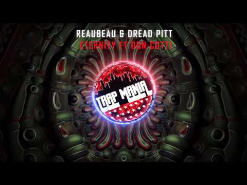 ReauBeau & Dread Pitt - Eternity Ft Don Cotti