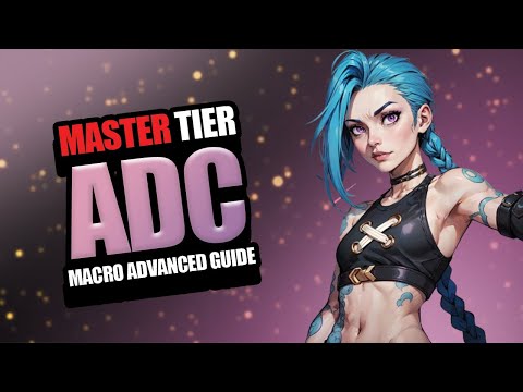Transform Into an ADC Beast Mastertier Macro Advanced Guide