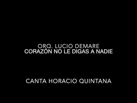 Lucio Demare - Tango - Corazón no le digas a nadie