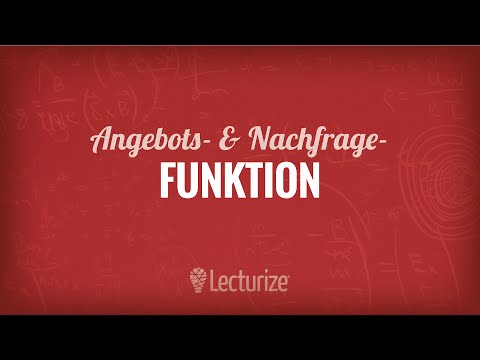 Die Angebots- und Nachfragefunktion [VWL] [DE]