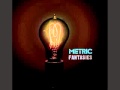 Metric - Blindness 