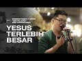YESUS TERLEBIH BESAR WORSHIP NIGHT 7 2020 GMS JABODETABEK
