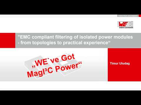 Würth Elektronik Webinar: EMC compliant filtering of isolated power modules