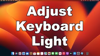 Turn ON/OFF Keyboard Light In macOS | Adjust Keyboard Brightness On Mac | Quick & Easy Guide