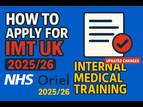 How to Apply for IMT UK 2025/26 | Internal Medicine Training Application [UPDATED CHANGES]