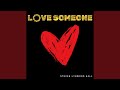 Love Someone