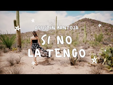 Agustin Pantoja - Si No La Tengo (Con Letra)