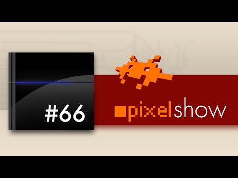 PS4 pixelshow #66 mit Fragerunde [deutsch Playstation 4]