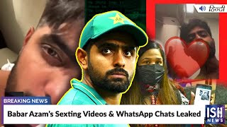 Babar Azam’s Sexting Videos & WhatsApp Chats Leaked