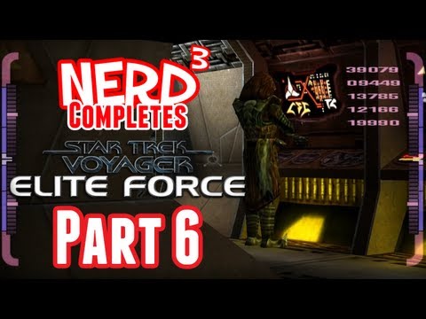 Nerd³ Completes... Star Trek Voyager: Elite Force - Part 6