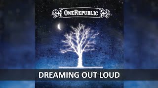 ONEREPUBLIC - DREAMING OUT LOUD LYRICS