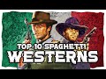 Top 10 BEST Spaghetti Western Movies Ever Made