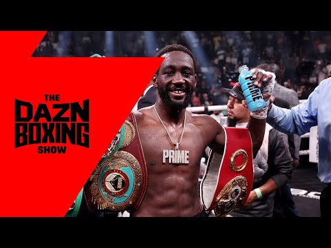 The DAZN Boxing Show | Terence Crawford Becomes Undisputed Champion