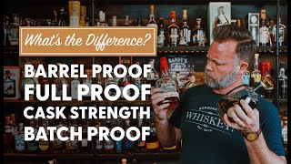 What's the Difference Barrel Proof, Full Proof, Cask Strength, Batch Proof - BRT 168