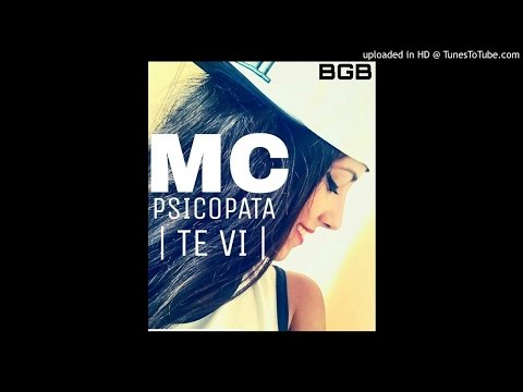 Mc psicopata - Te vi (2016)