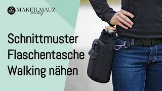 Nähanleitung zum Schnittmuster Flaschen-Tasche Walking von Maker Mauz Sewing