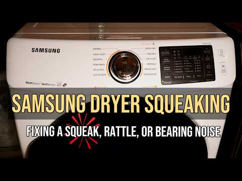 Samsung Dryer SQUEAKING or Squealing Noise Fixed