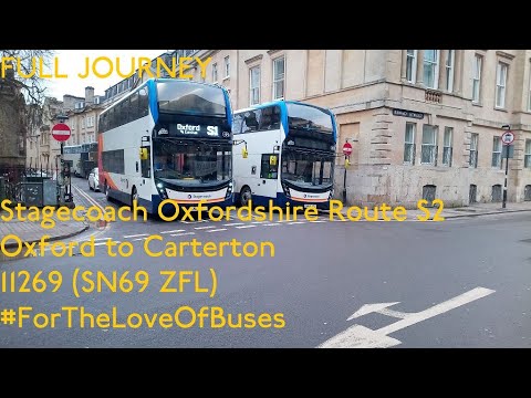 FULL JOURNEY | Stagecoach Oxfordshire Route S2: Oxford to Carterton | 11252 (SN69 ZFL)