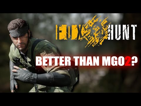 FOX HUNT - Impressions from a Die Hard MGO Player