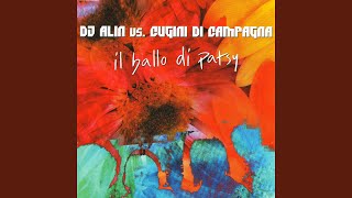 Con Patsy (Original Version) (Dj Alin Vs. Cugini Di Campagna)