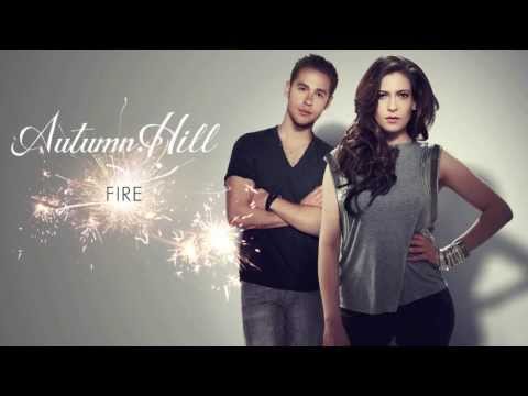 Autumn Hill - Fire (Official Audio)