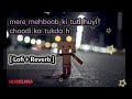 Mere Mehboob Ki Tuti Huyi Lofi Reverb 1080p