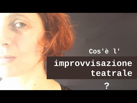 L'improvvisazione teatrale spiegata in pochi minuti