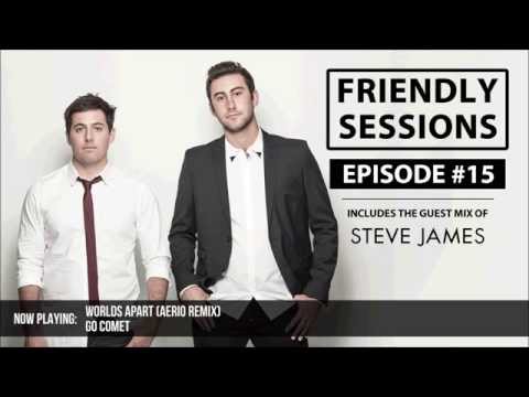 2F Friendly Sessions, Ep. 15 (Includes Steve James Guest Mix)