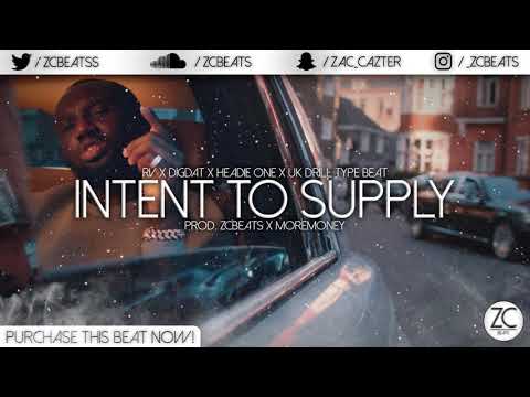 RV x DigDat x Headie One x UK Drill Type Beat | "Intent To Supply" (Prod. ZCBeats x MoreMoney)