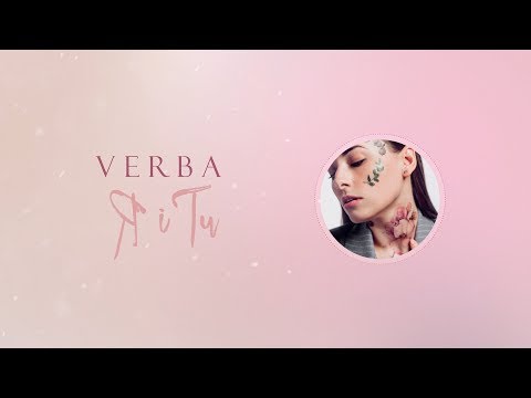 VERBA - Я і Ти [ПРЕМ'ЄРА ПІСНІ]