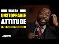 Les Brown Motivation 2020 - Overcome Everything That's Holding You Back