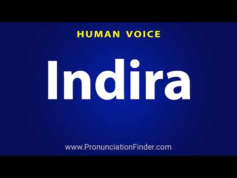 How To Pronounce Indira