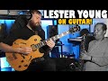 Lester Young Tickle Toe solo on guitar!