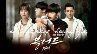 Blood OST - I Can`t Stop Loving You - Ha Hyun Woo
