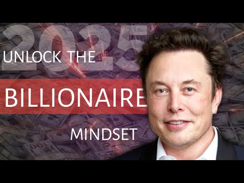 Unlock the Billionaire Mindset: 7 Powerful Habits for 2025