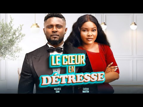 Le Cœur en Détresse - Maurice Sam, Sarian Martin 2025 film nigérian en français