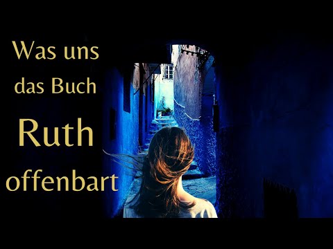 Rut Kapitel 4 - Teil 3 - Dr. Baruch Korman - was wir von Ruth lernen können