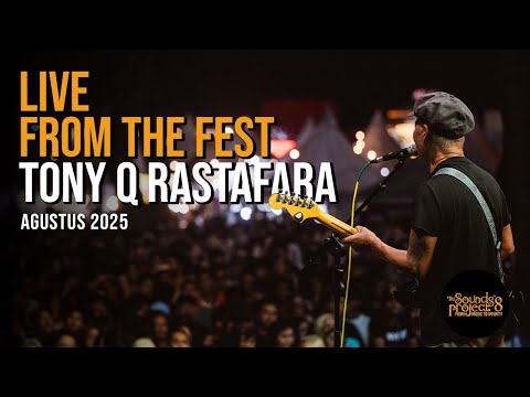 Tony Q Rastafara Live at The Sounds Project Vol.8 (2025)